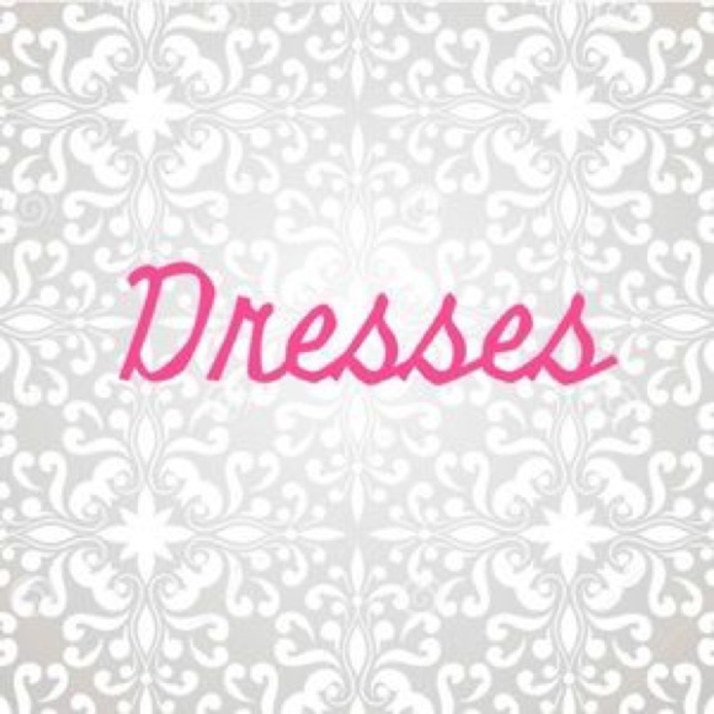 ANY DRESS $15 24HRS ONLY